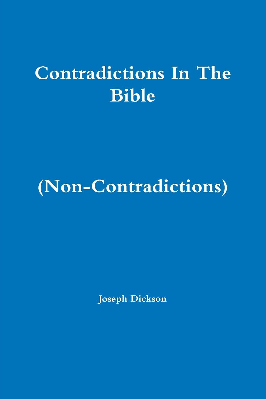 Contradictions In The Bible (Non-Contradictions) Religion & Esotericism