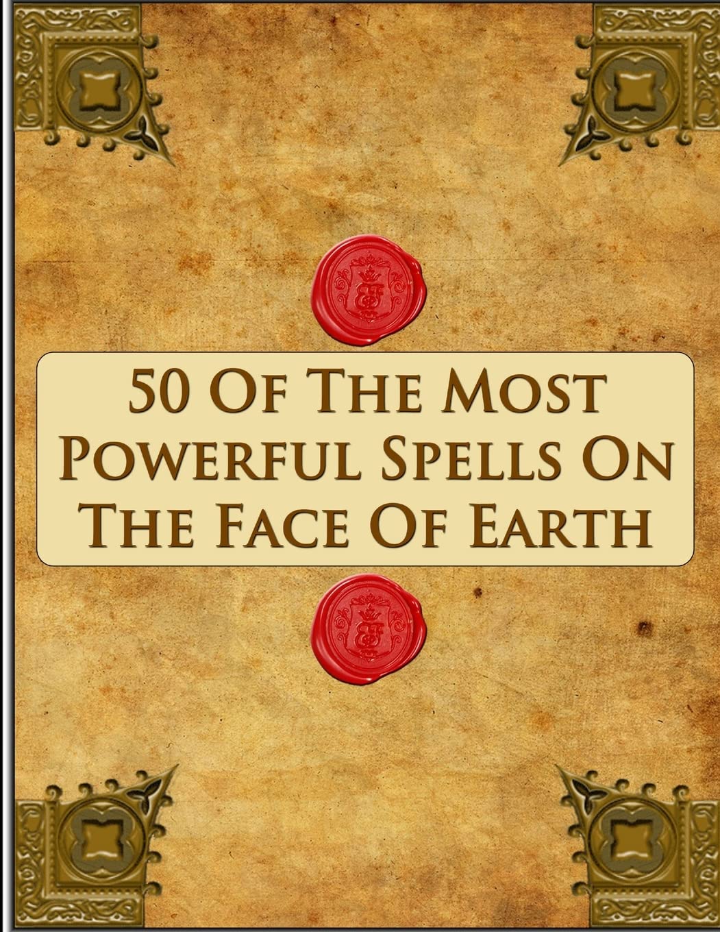 50 Of The Most Powerful Spells On The Face Of Earth Religion & Esotericism
