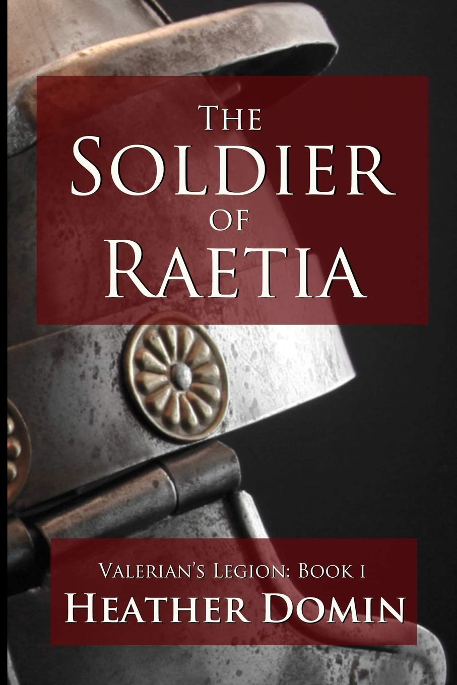 The Soldier of Raetia Contemporary literature