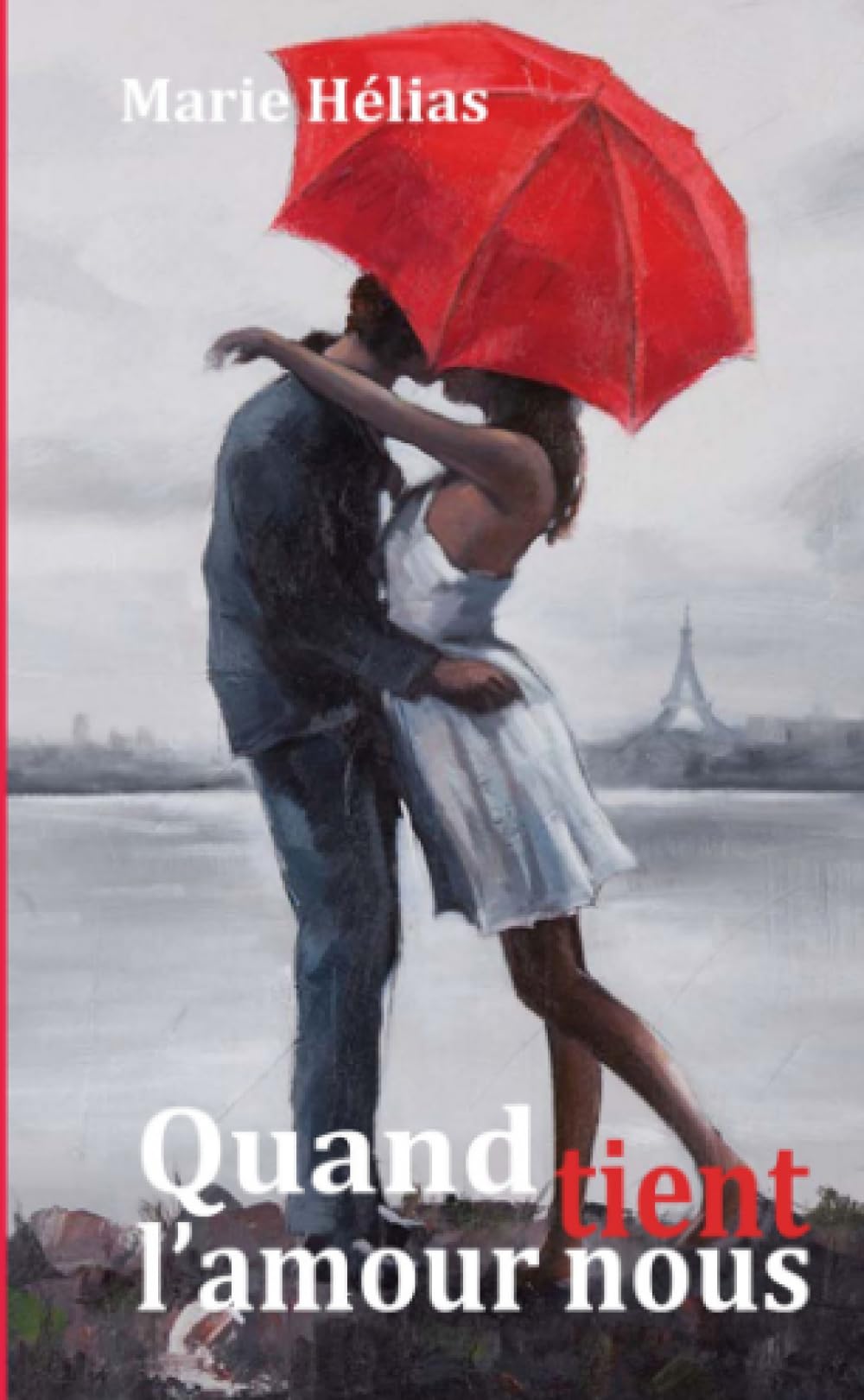Quand l'amour nous tient Contemporary literature