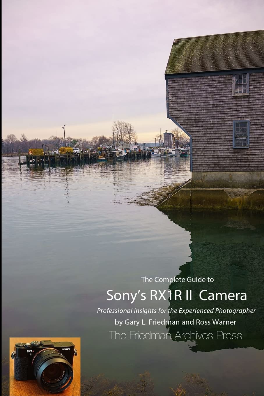 The Complete Guide to Sony's RX1R II Camera (B&W Edition) Film, Art & Culture