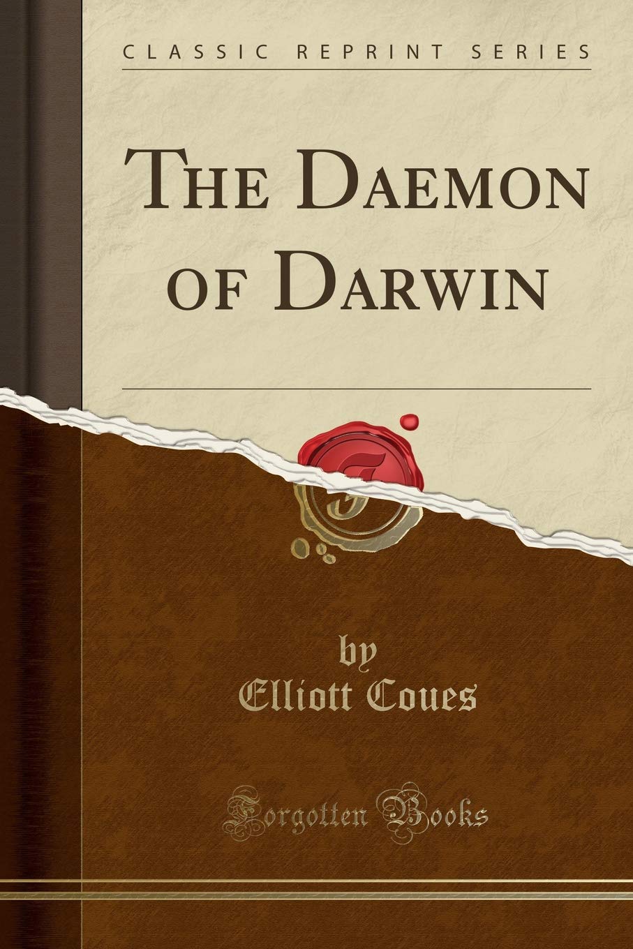 The Daemon of Darwin (Classic Reprint) Self-help