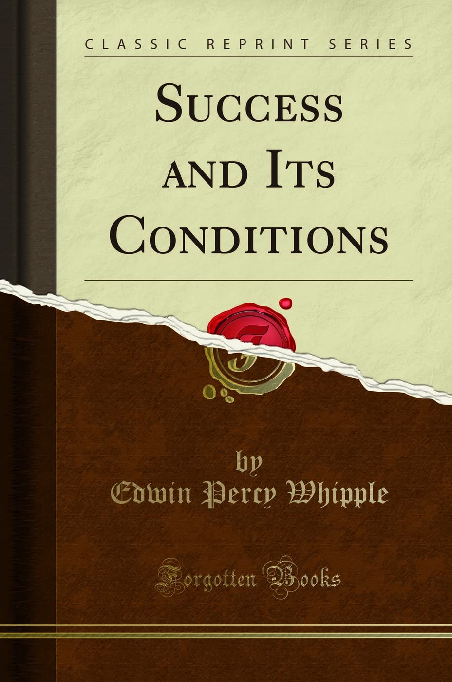 Success and Its Conditions (Classic Reprint) Lifestyle