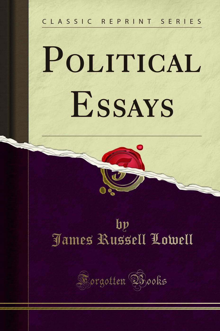 Political Essays (Classic Reprint) Politics & History