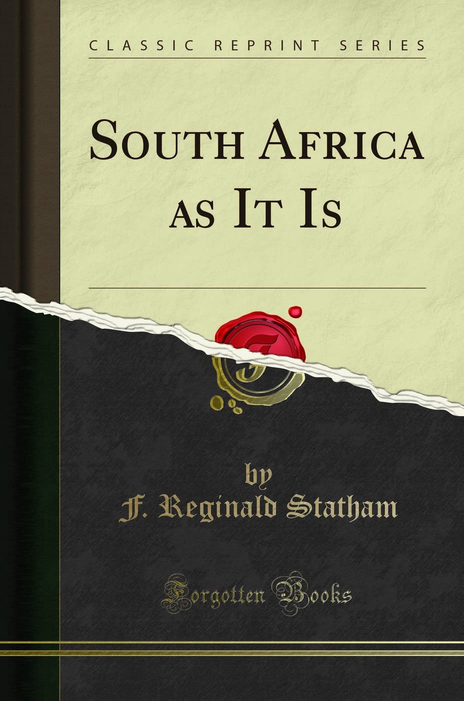 South Africa as It Is (Classic Reprint) Politics & History