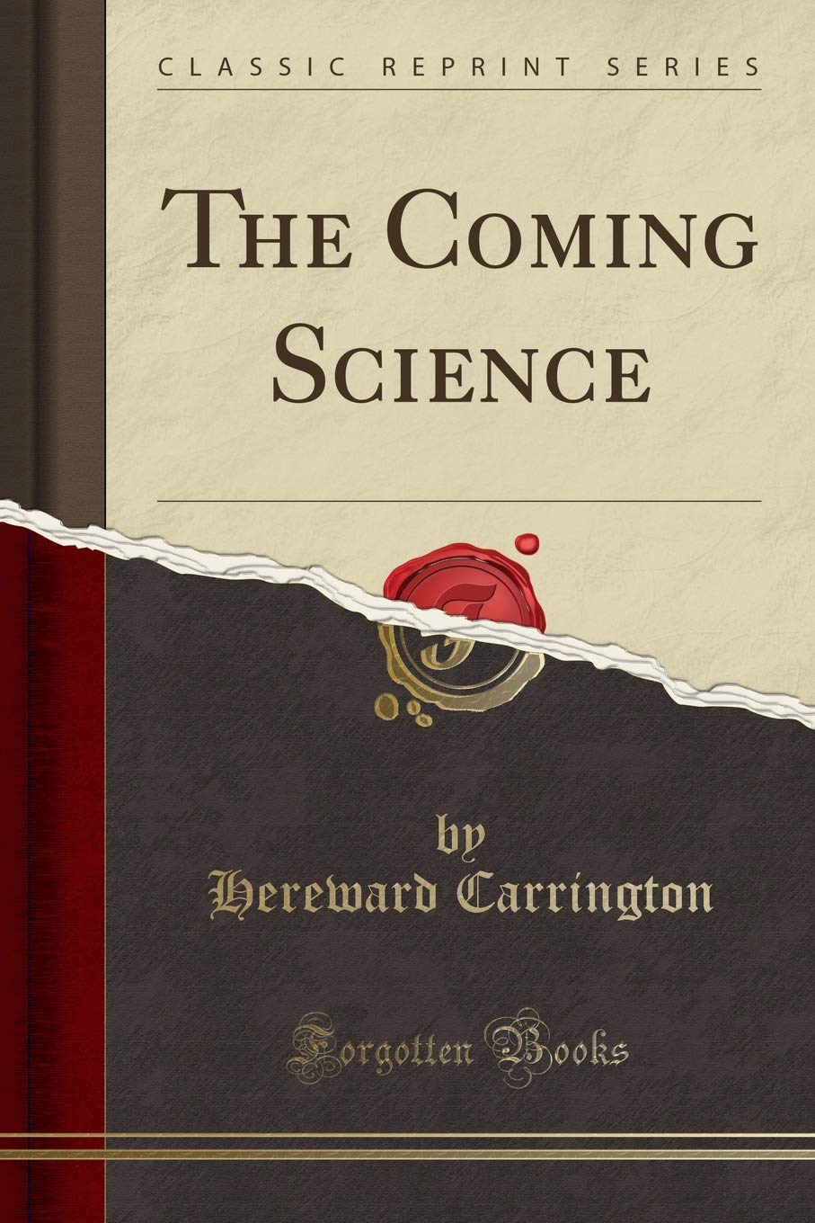 Product Image: The Coming Science (Classic Reprint)