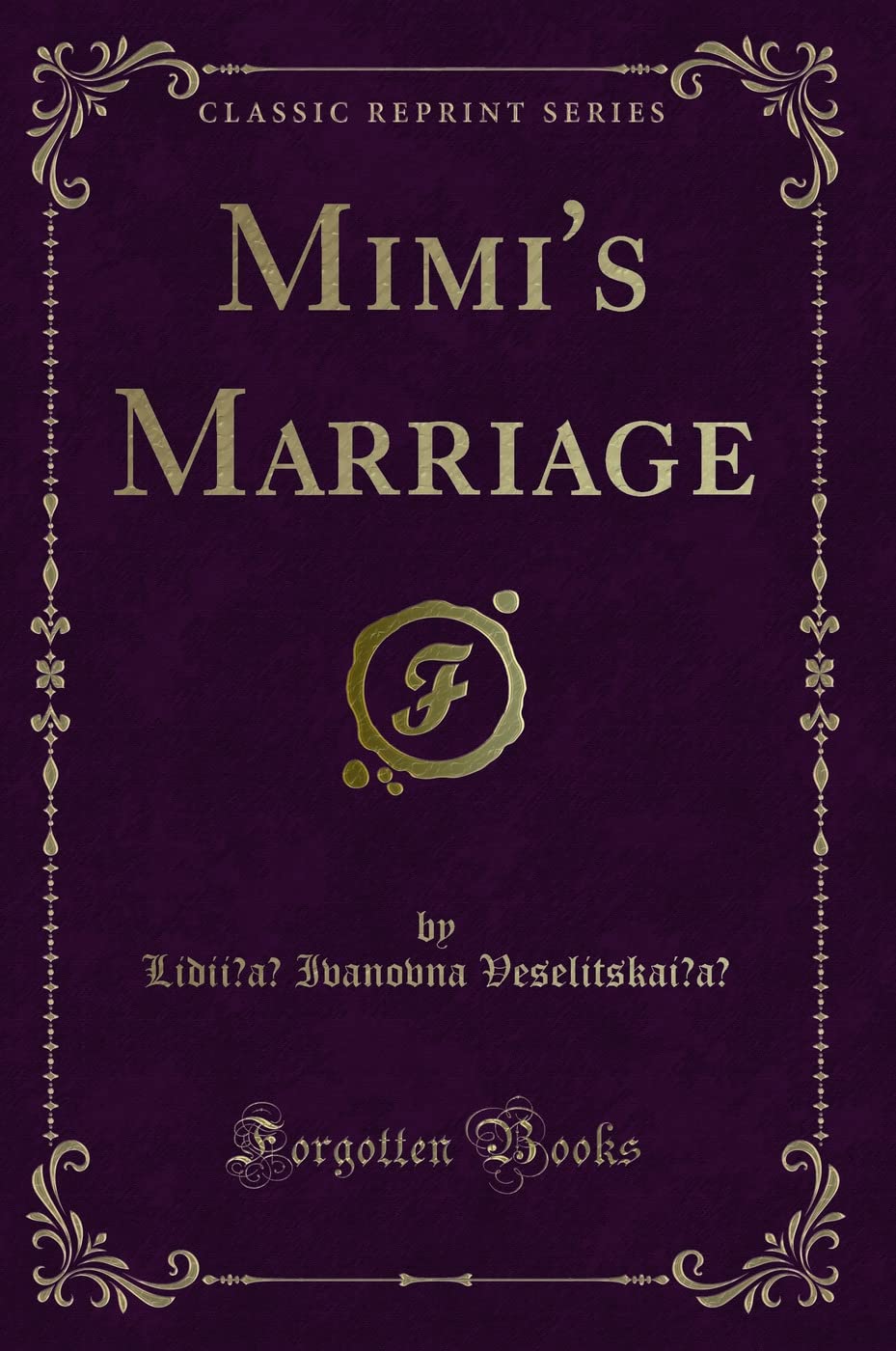 Mimi's Marriage (Classic Reprint) Novels & Short Stories