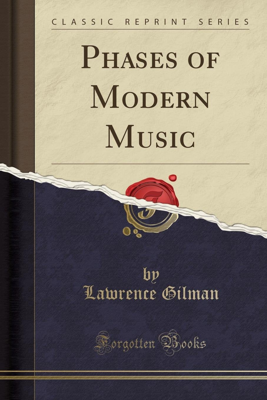 Phases of Modern Music (Classic Reprint) Social Sciences