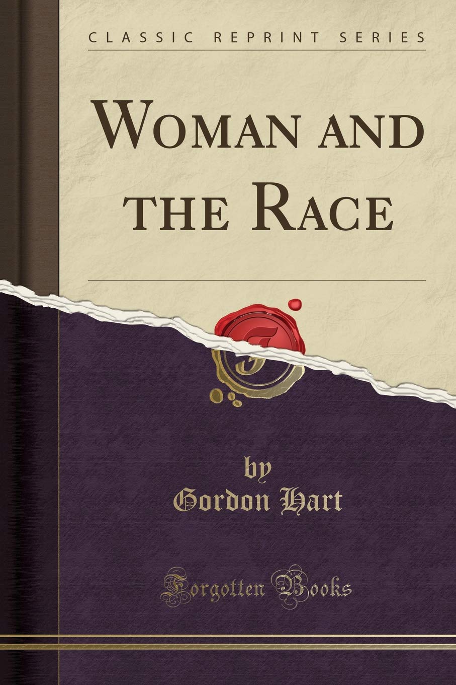 Woman and the Race (Classic Reprint) Parents & Children