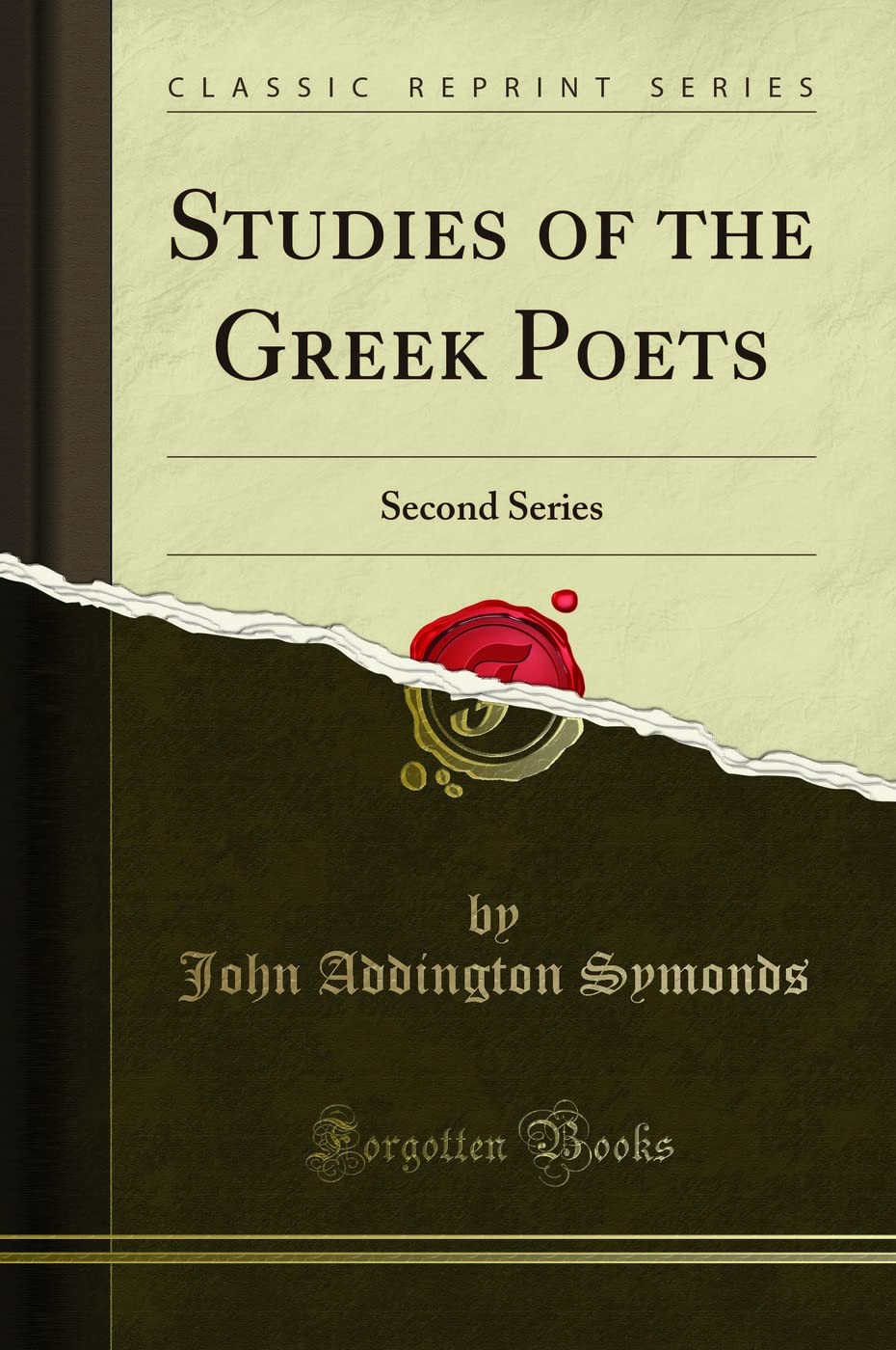Studies of the Greek Poets: Second Series (Classic Reprint) book