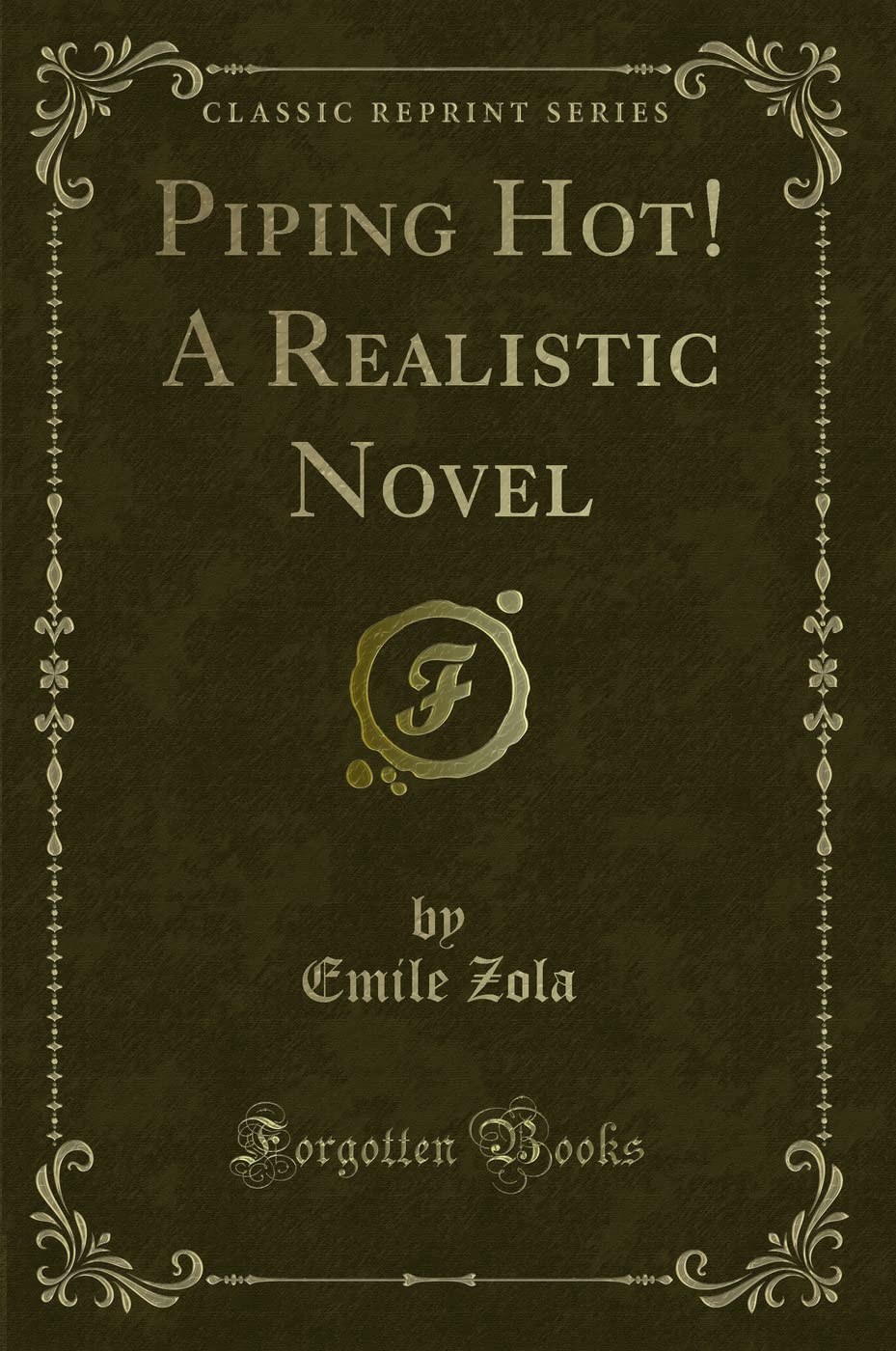 Piping Hot! a Realistic Novel (Classic Reprint) book