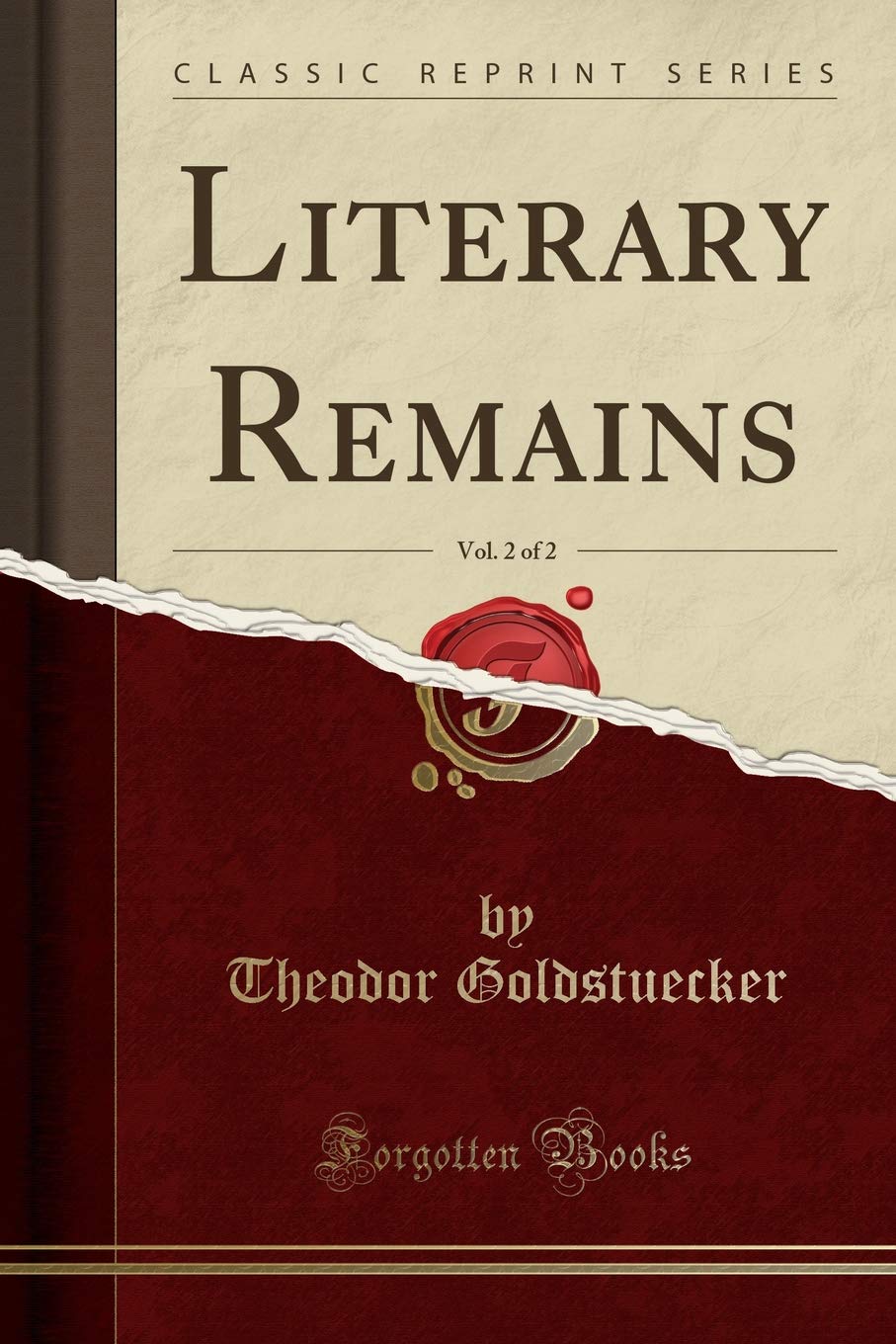 Literary Remains, Vol. 2 of 2 (Classic Reprint) Religion & Esotericism