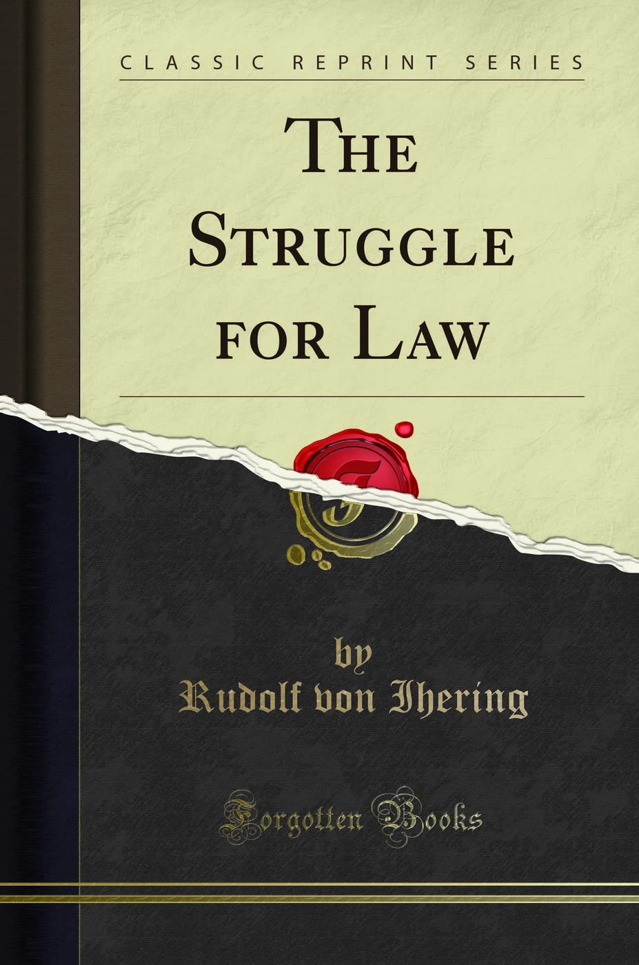 The Struggle for Law (Classic Reprint) Philosophy
