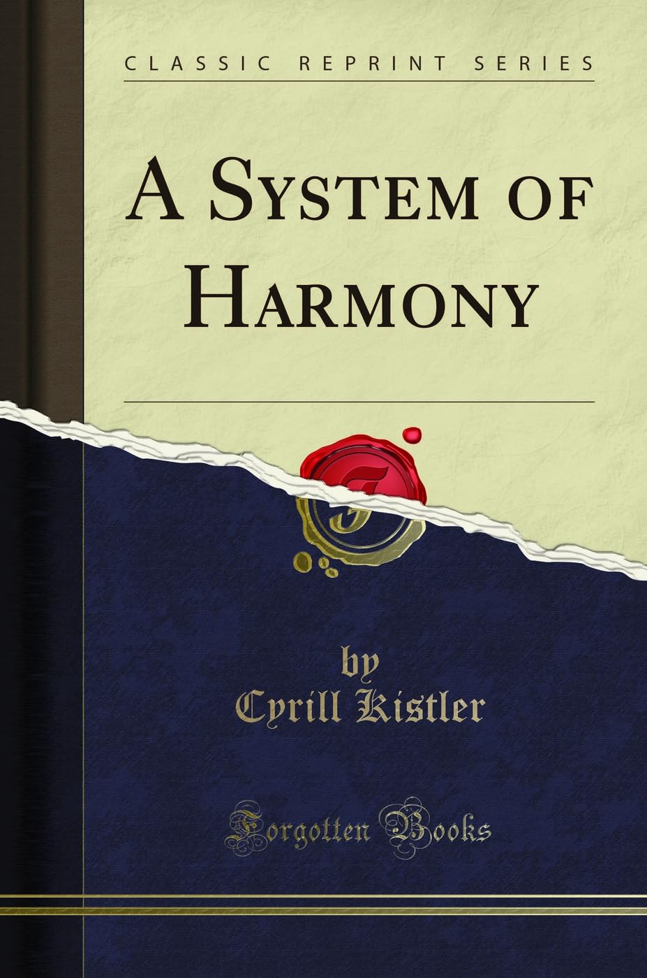 A System of Harmony (Classic Reprint) Arts & Music