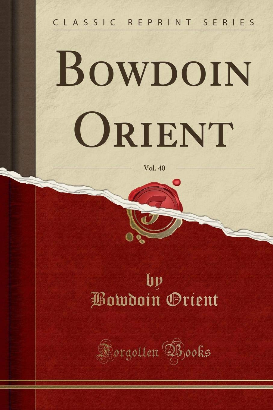 Bowdoin Orient, Vol. 40 (Classic Reprint) Reference Books