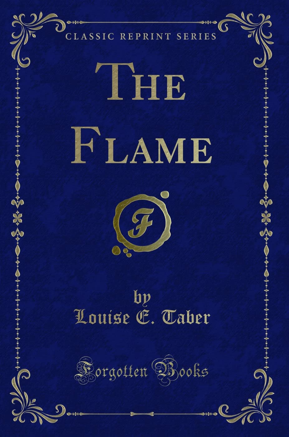 Product Image: The Flame (Classic Reprint)