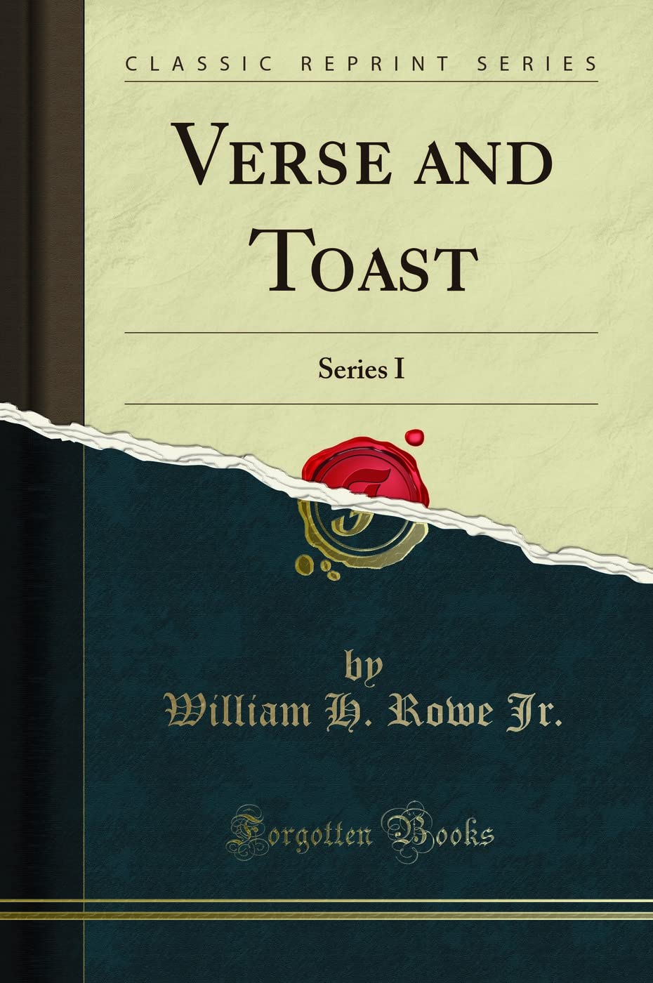 Verse and Toast: Series I (Classic Reprint) Poetry