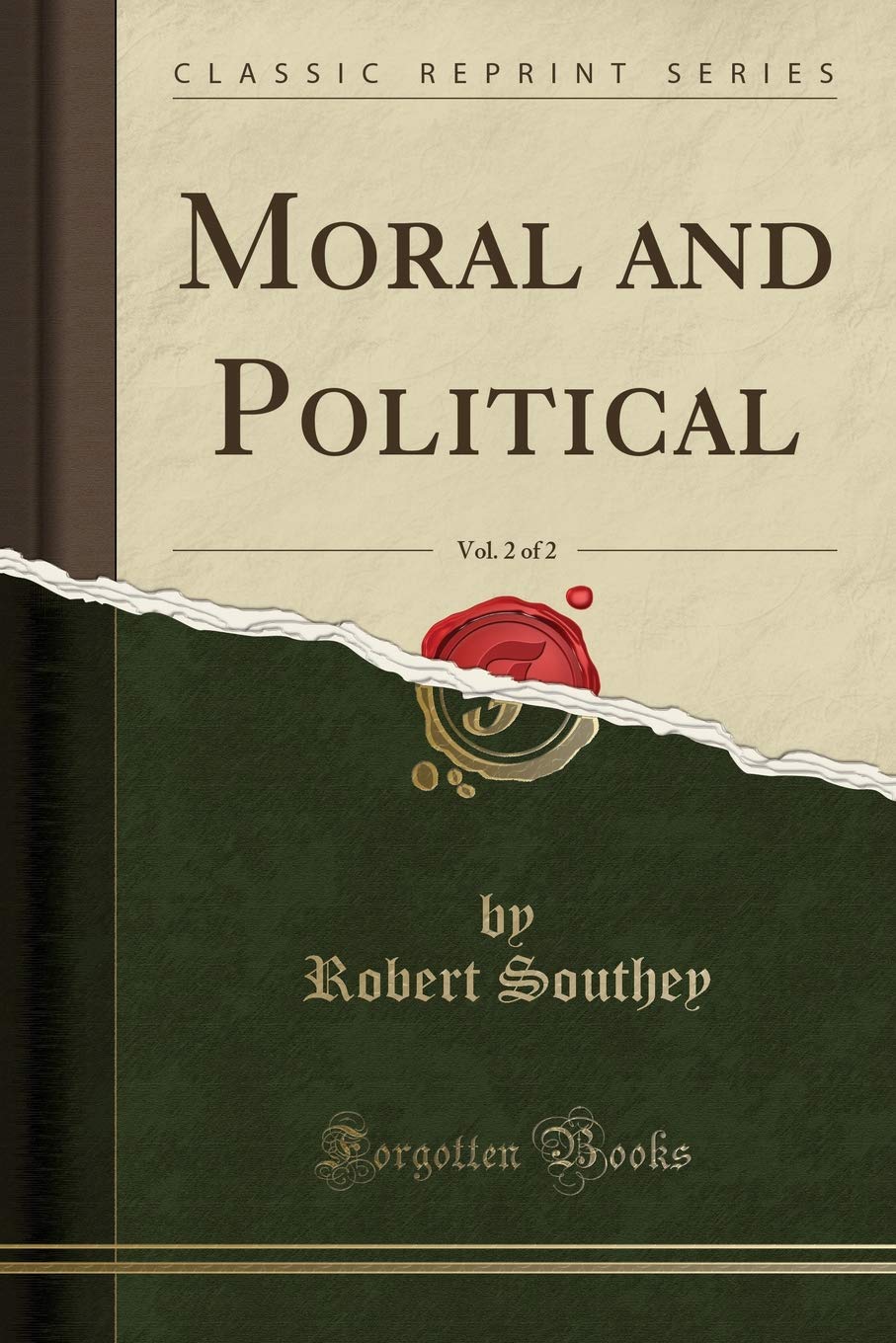 Moral and Political, Vol. 2 of 2 (Classic Reprint) Essays & Short Stories