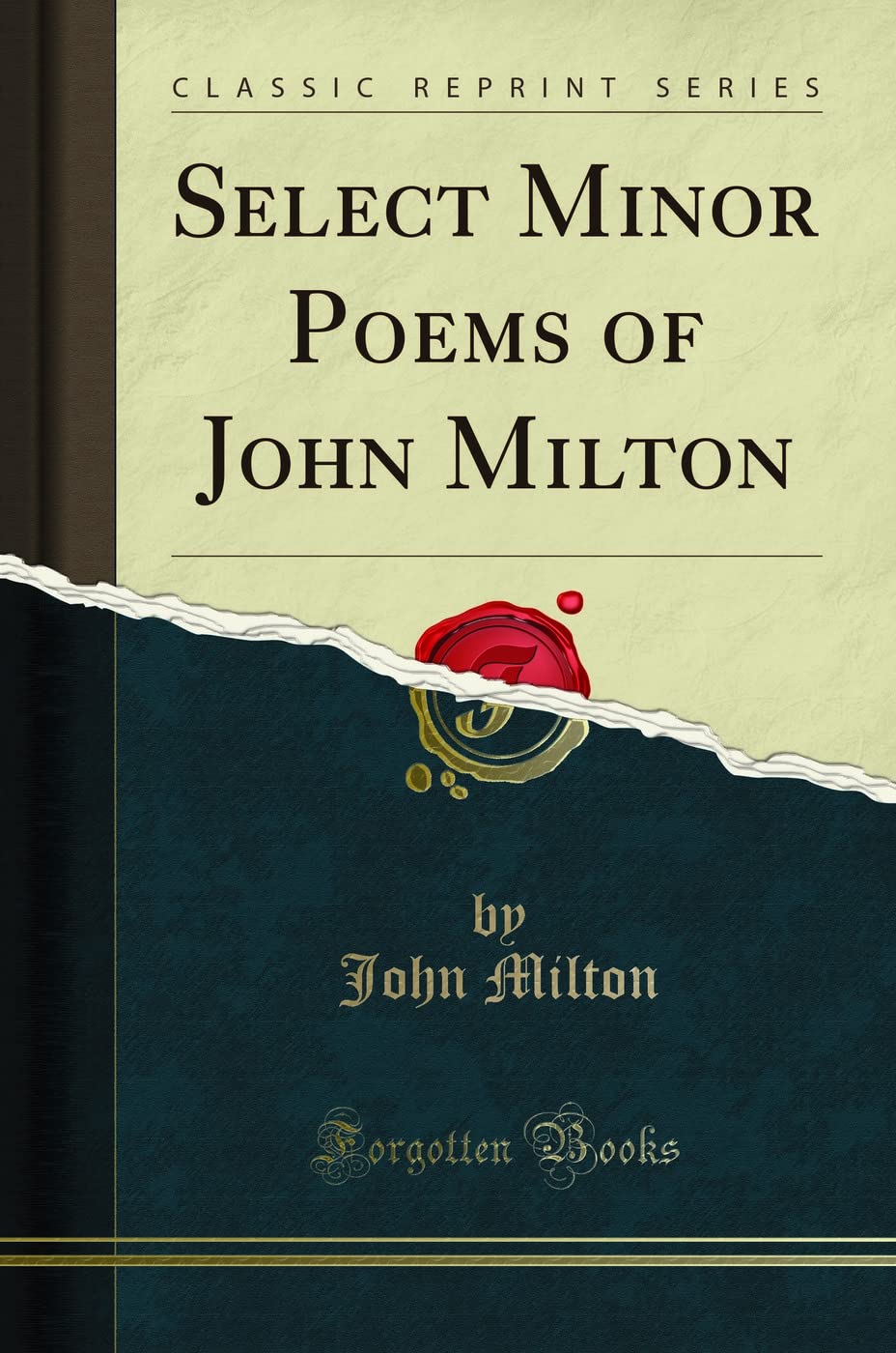 Select Minor Poems of John Milton (Classic Reprint) Poetry