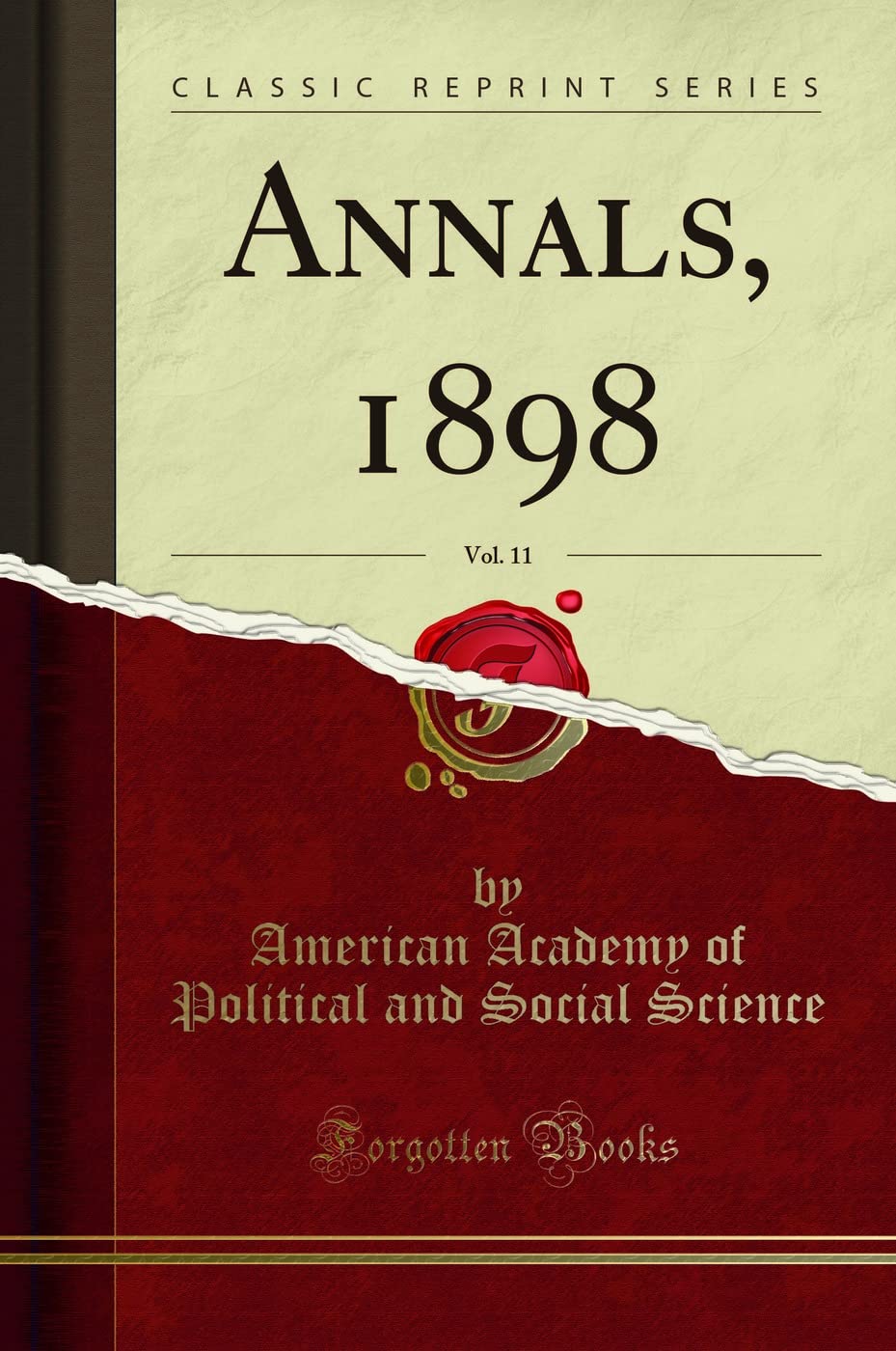 Annals, 1898, Vol. 11 (Classic Reprint) Reference Books