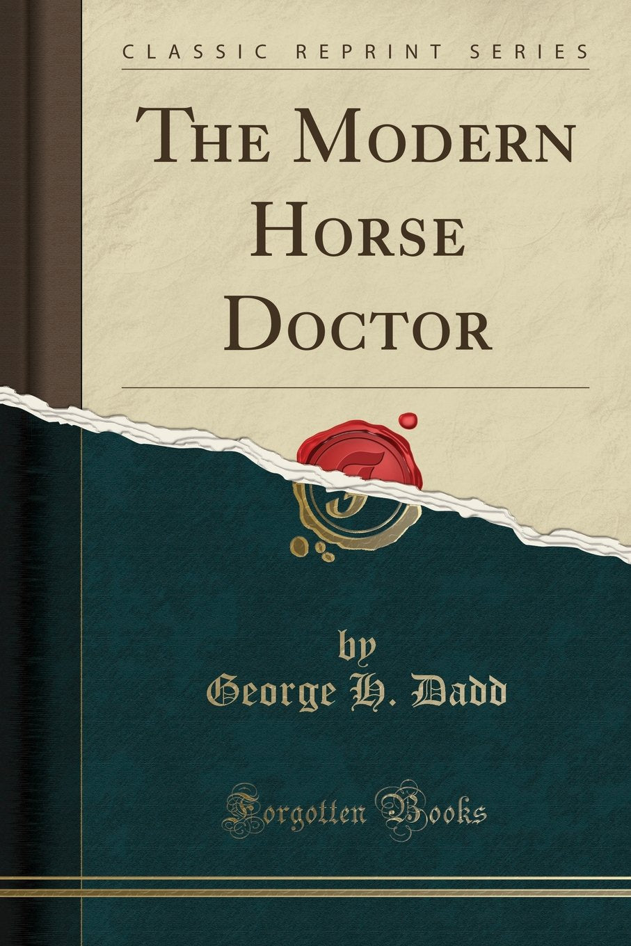 The Modern Horse Doctor (Classic Reprint) Medicine