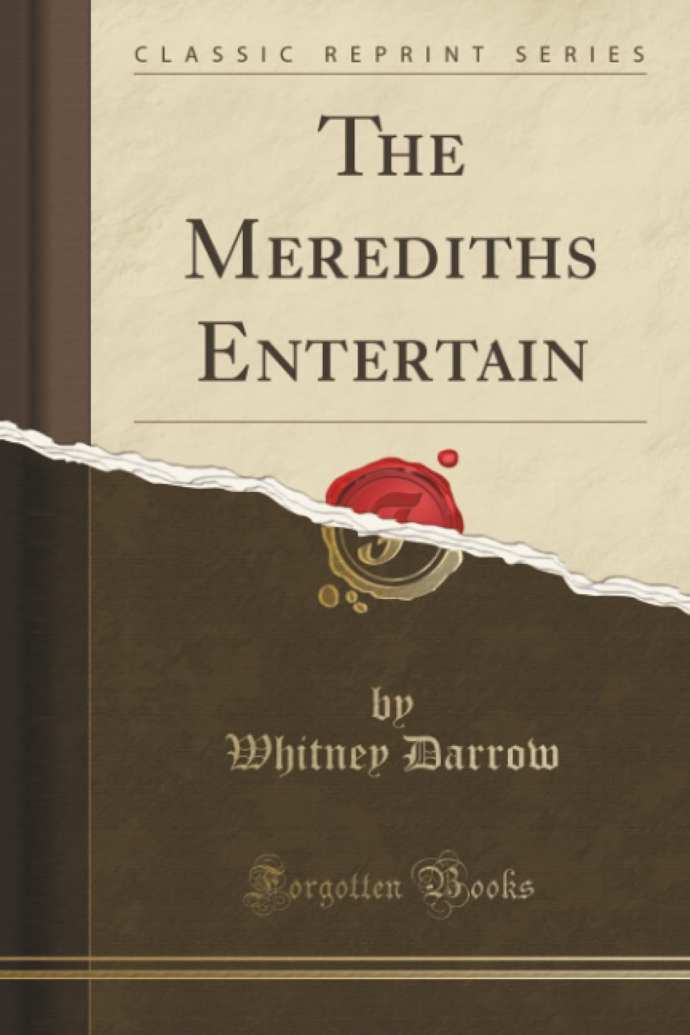 The Merediths Entertain (Classic Reprint) Drama