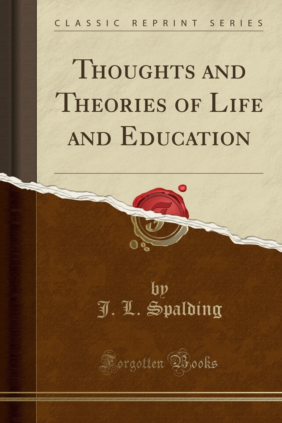 Thoughts and Theories of Life and Education (Classic Reprint) Lifestyle