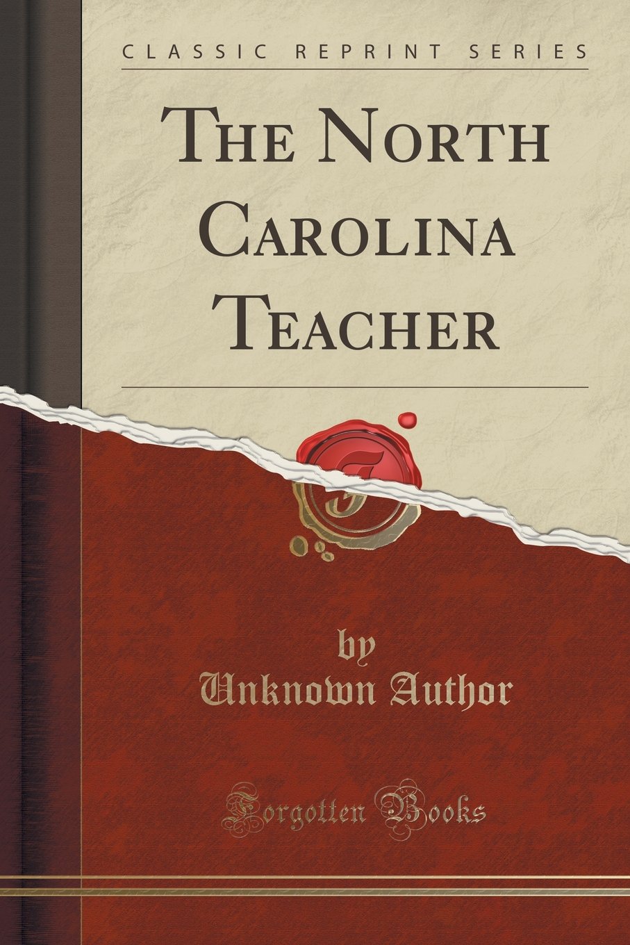 The North Carolina Teacher (Classic Reprint) Reference Books