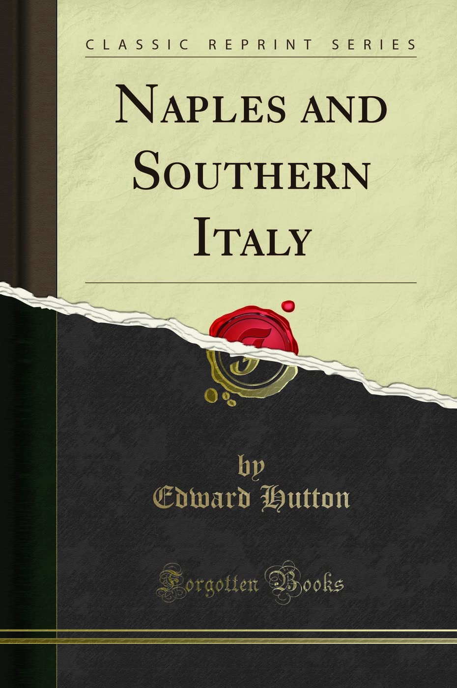 Naples and Southern Italy (Classic Reprint) Leisure, Home & Garden