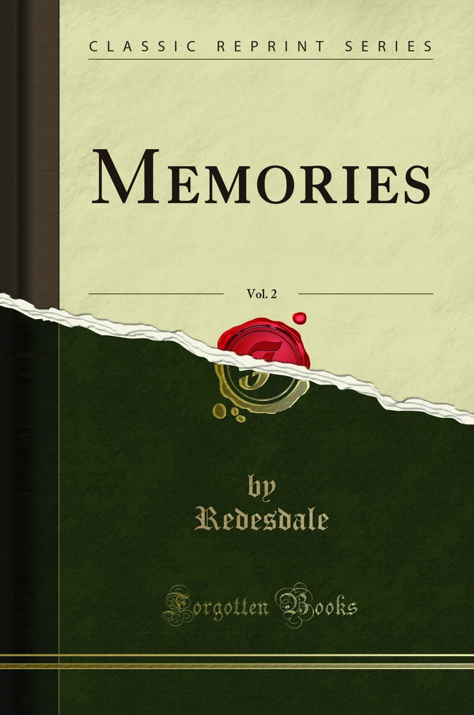 Memories, Vol. 2 (Classic Reprint) Memories