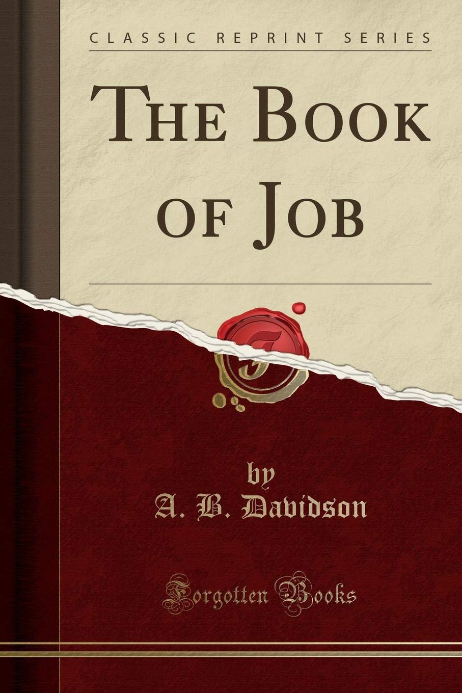 The Book of Job (Classic Reprint) Religion & Esotericism