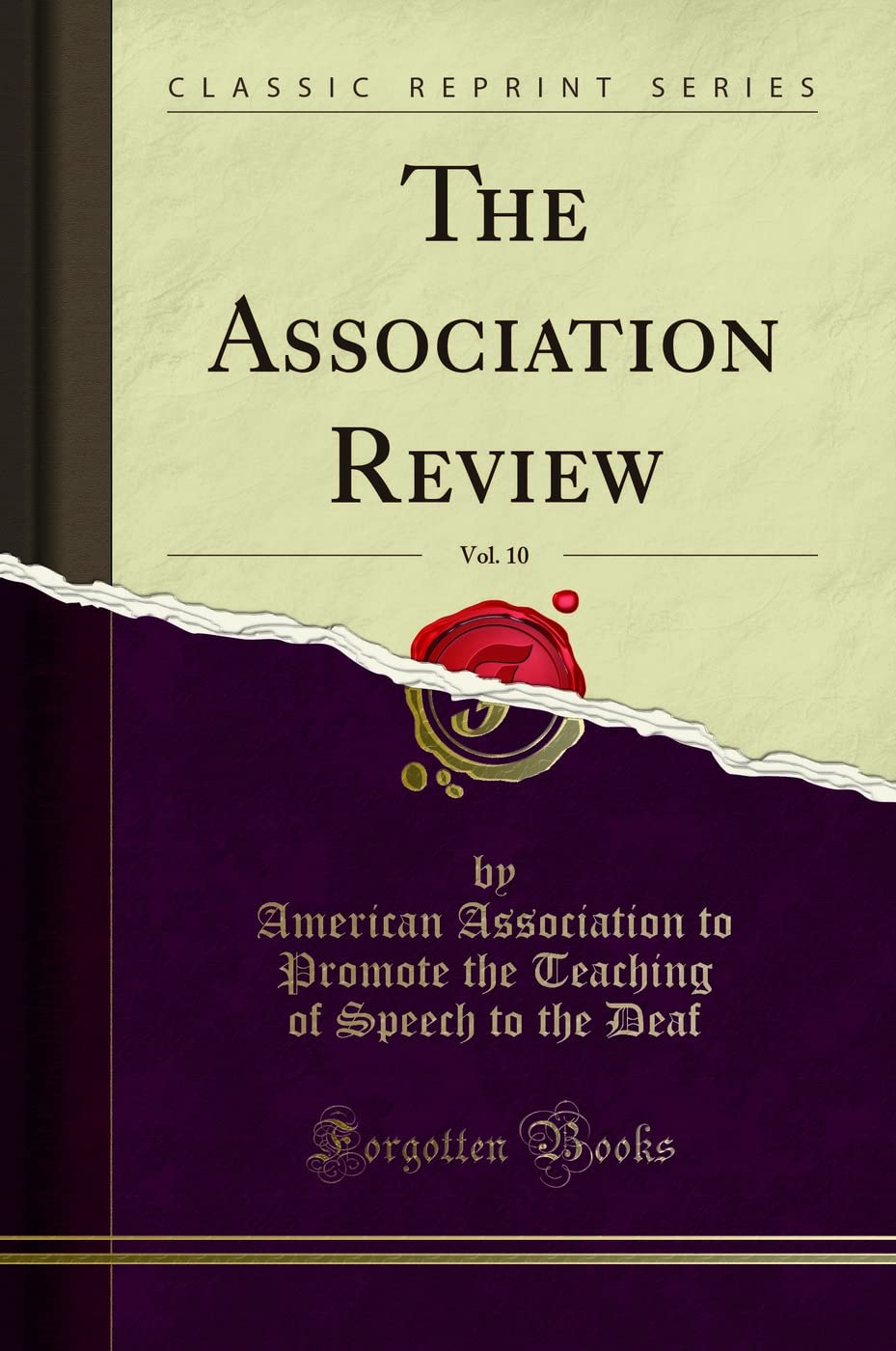 The Association Review, Vol. 10 (Classic Reprint) General education