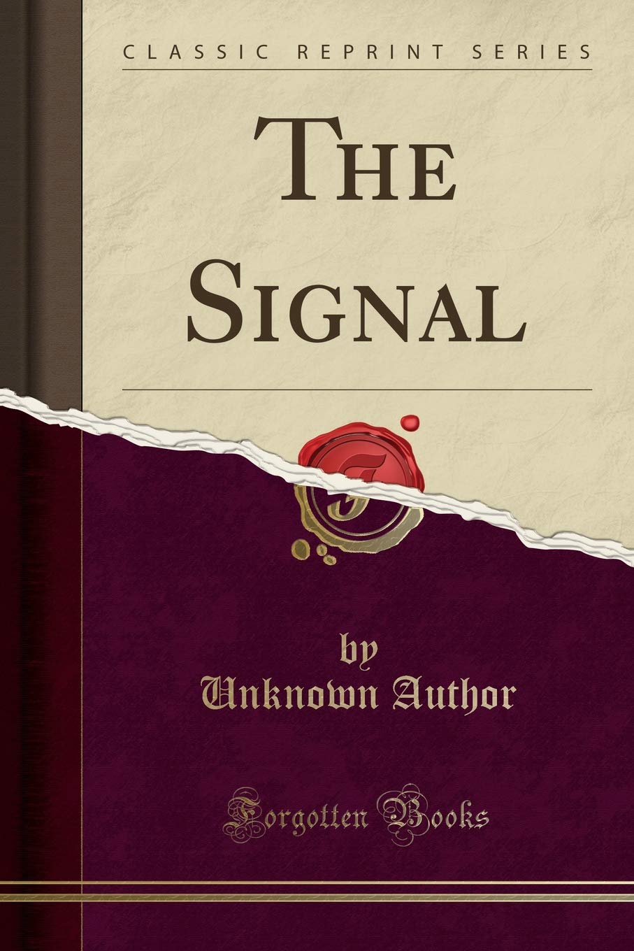 The Signal (Classic Reprint) Politics & History