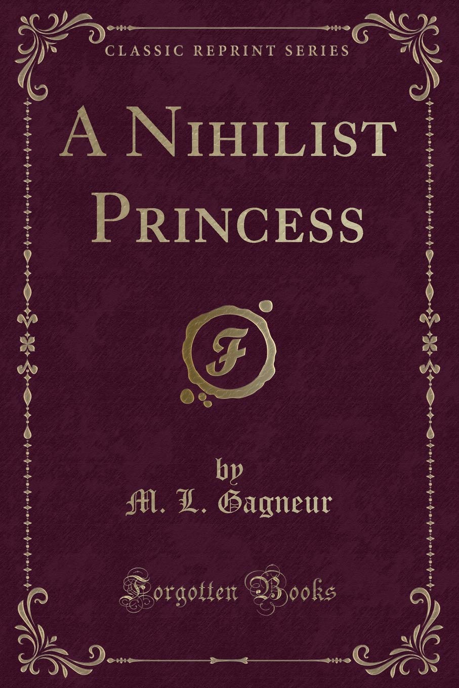A Nihilist Princess (Classic Reprint) book