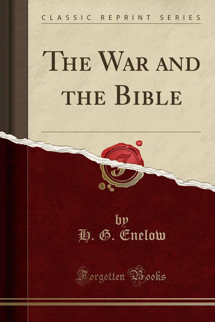 The War and the Bible (Classic Reprint) Religion & Esotericism