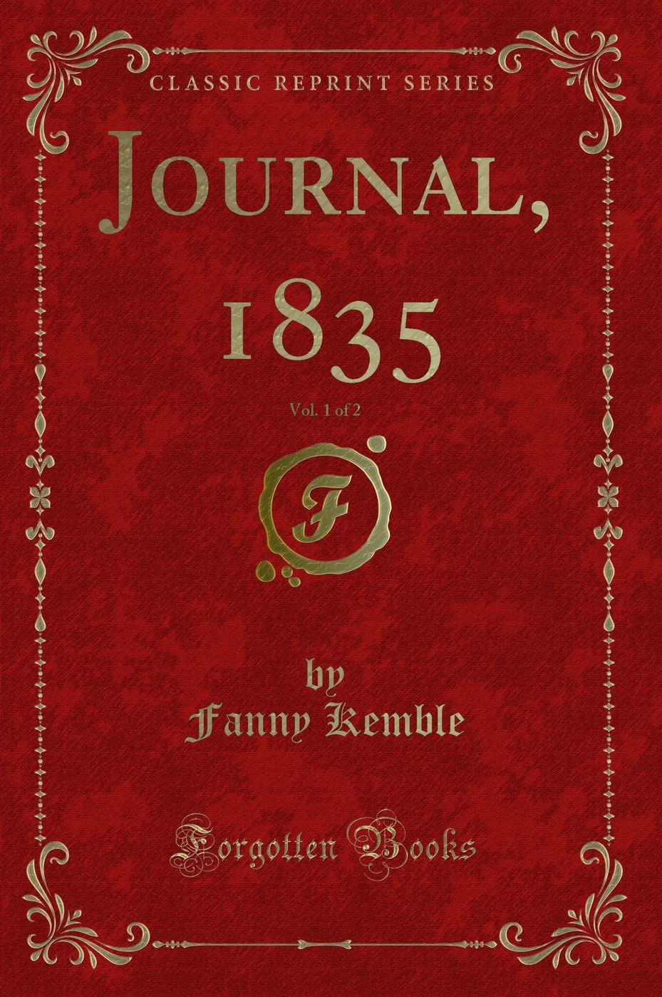 Journal, 1835, Vol. 1 of 2 (Classic Reprint) Novels & Short Stories