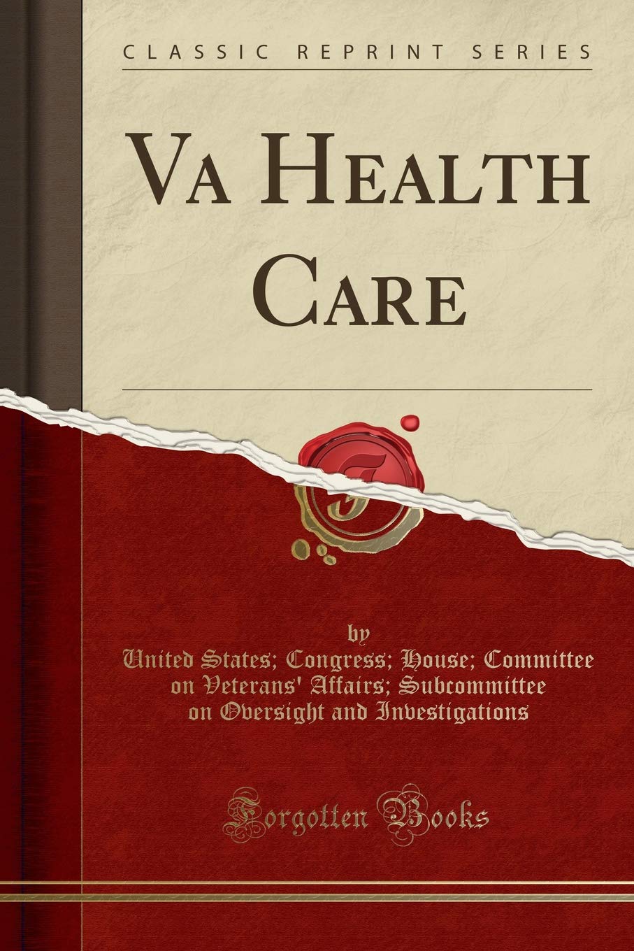 Va Health Care (Classic Reprint) Reference Books
