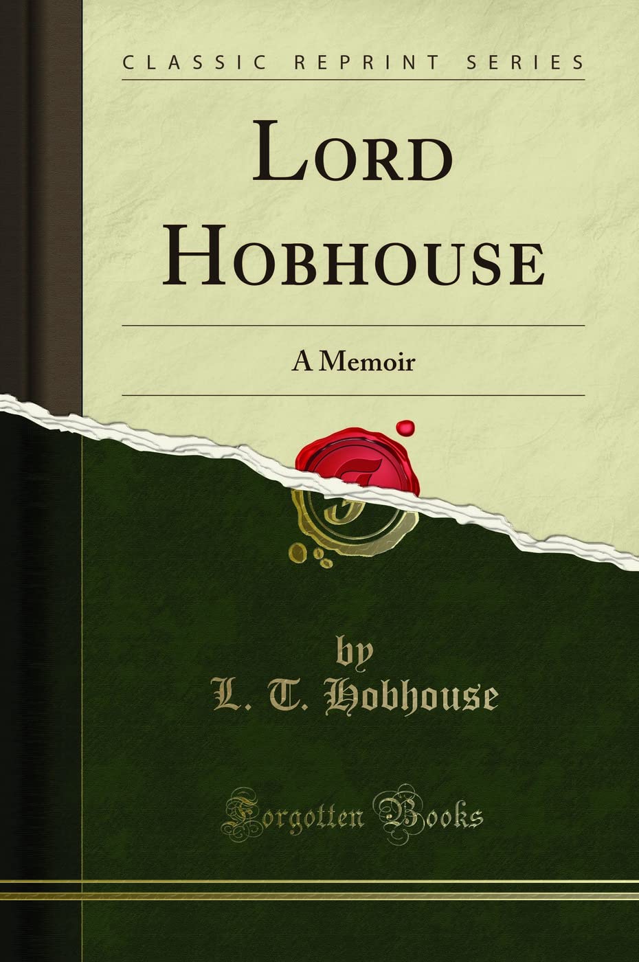Lord Hobhouse: A Memoir (Classic Reprint) Art & Literature
