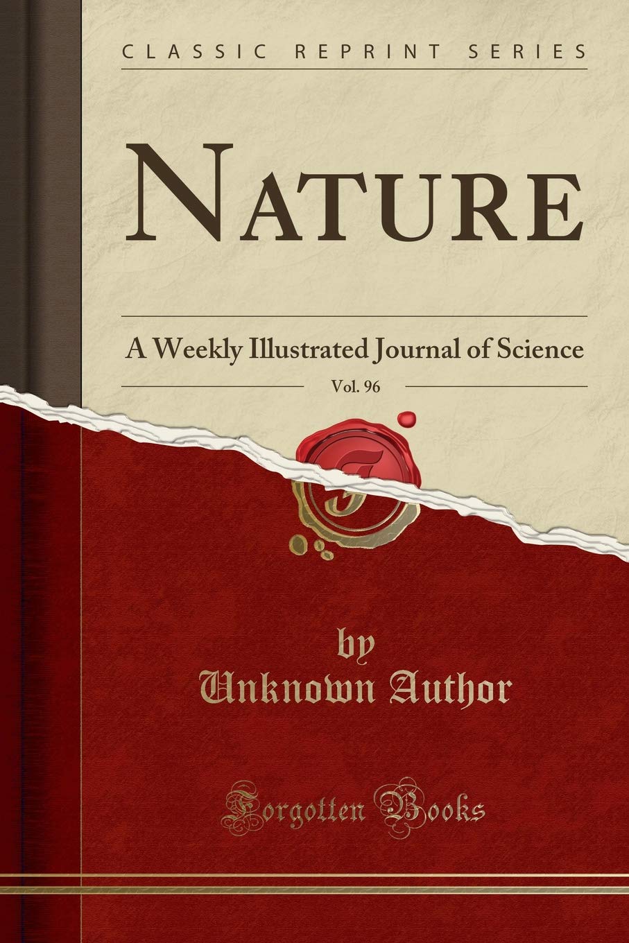 Nature, Vol. 96: A Weekly Illustrated Journal of Science (Classic Reprint) Business, Finance & Career