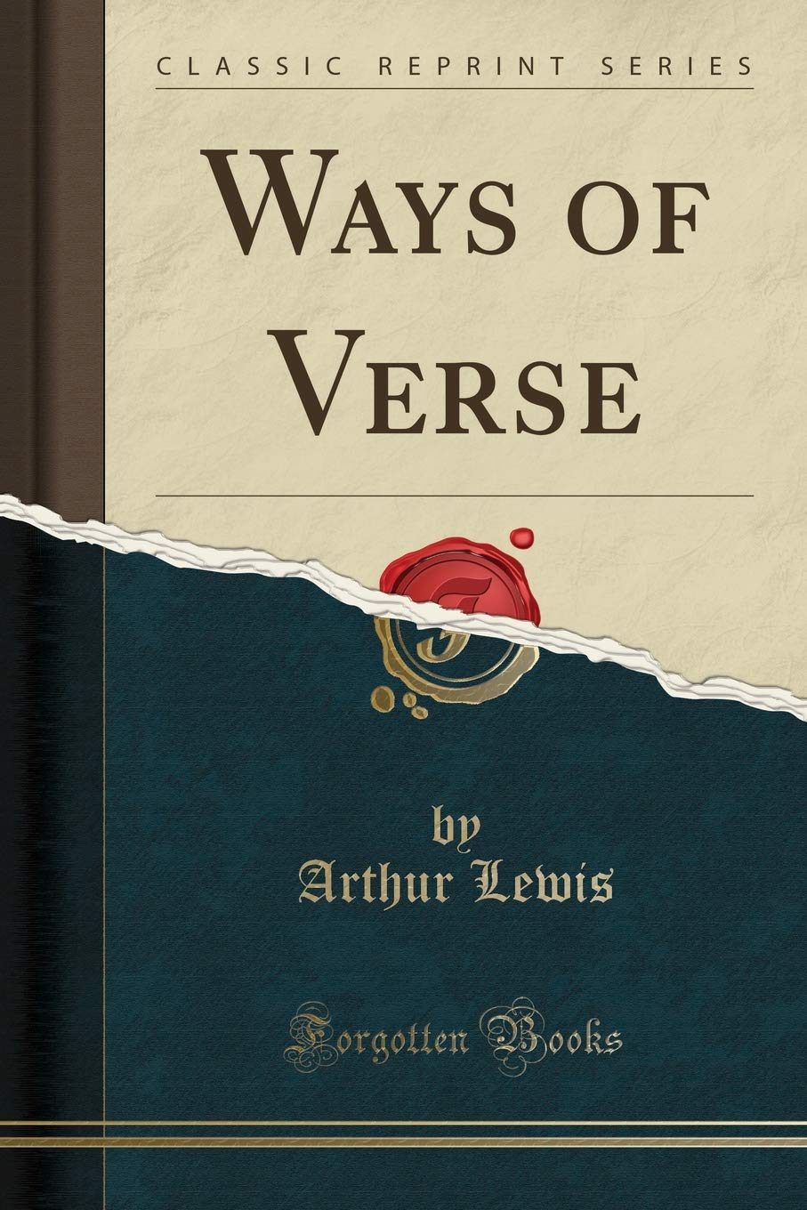 Ways of Verse (Classic Reprint) Poetry