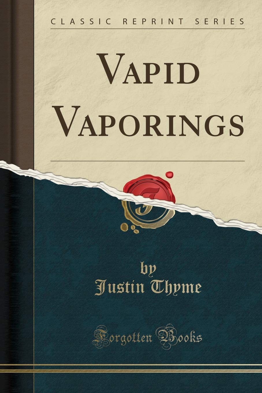 Vapid Vaporings (Classic Reprint) Poetry