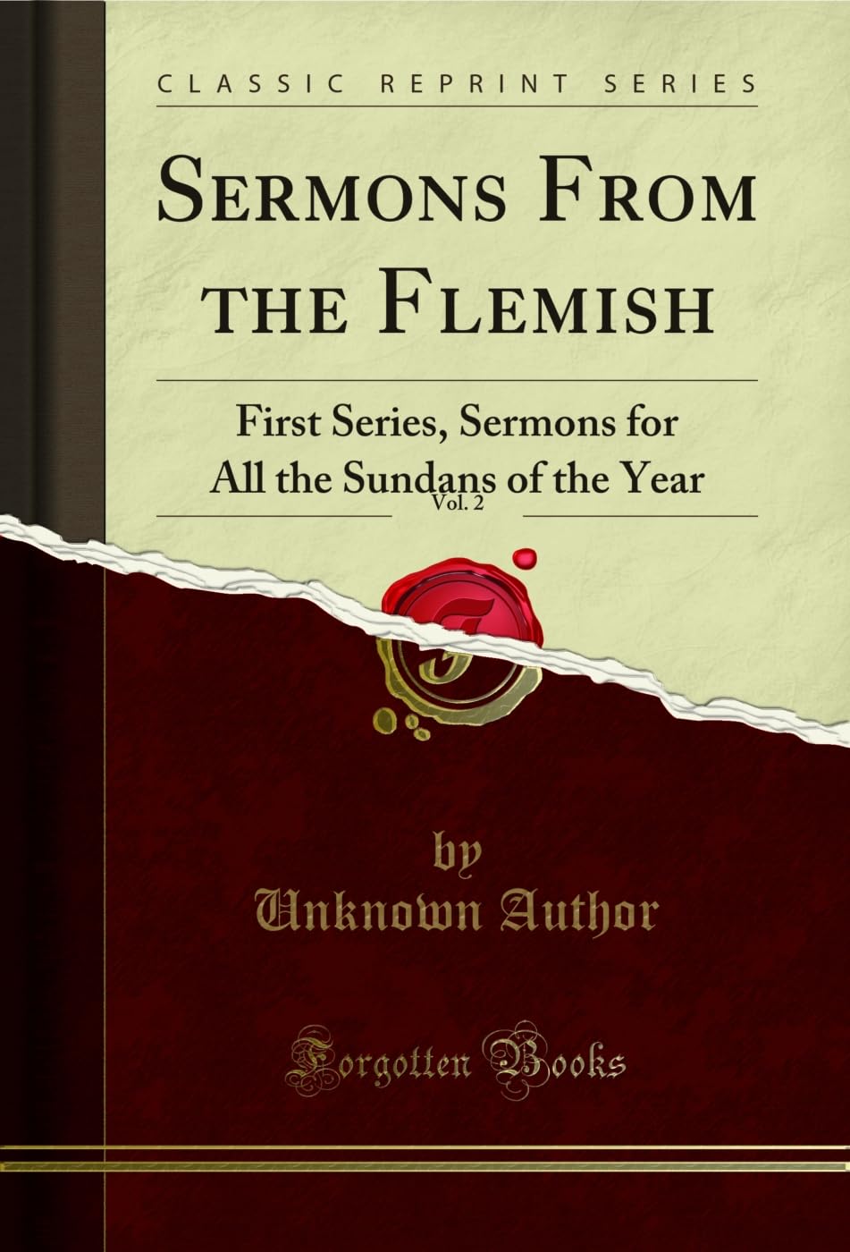 Sermons From the Flemish, Vol. 2: First Series, Sermons for All the Sundans of the Year (Classic Reprint) Social Sciences