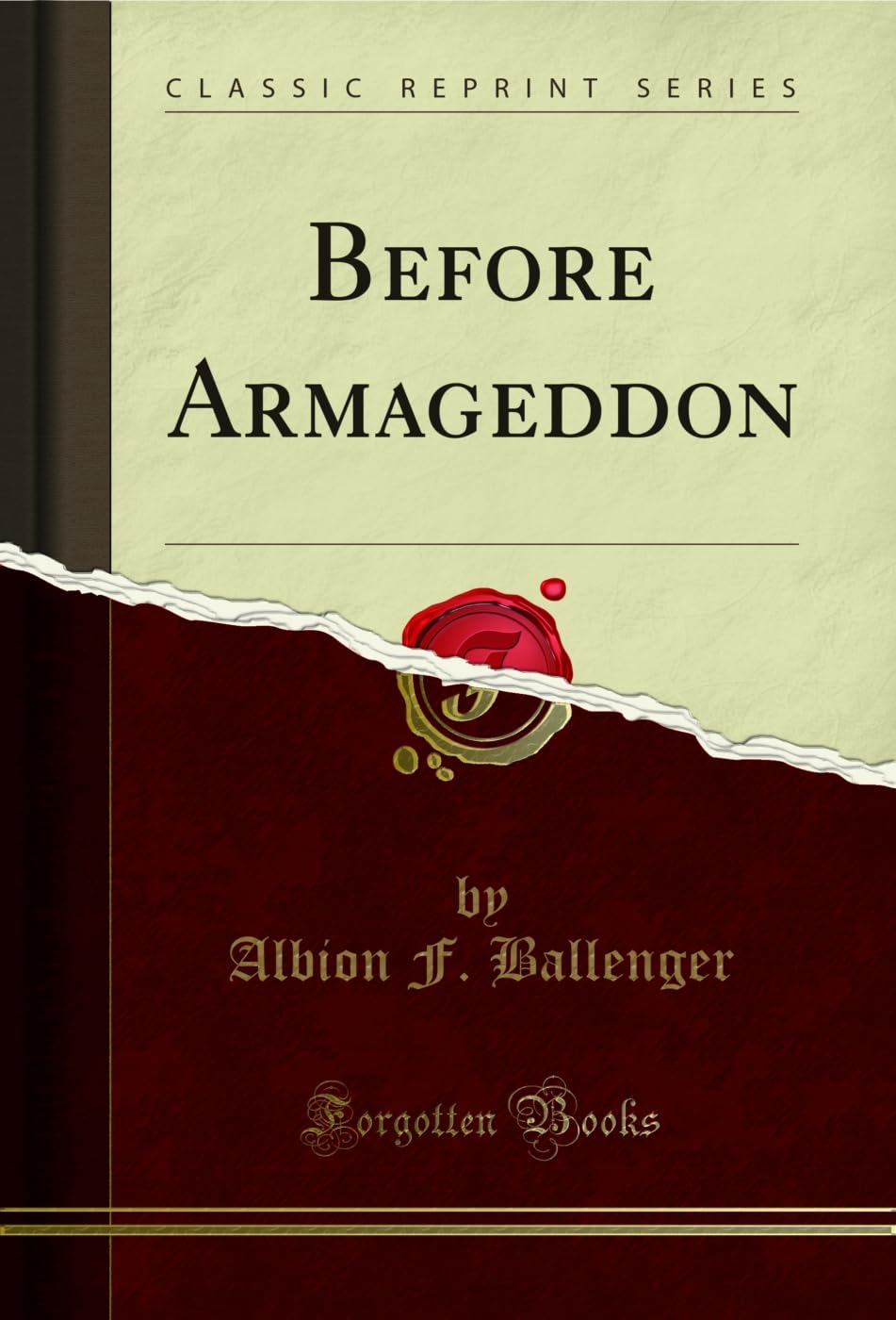 Before Armageddon (Classic Reprint) Social Sciences