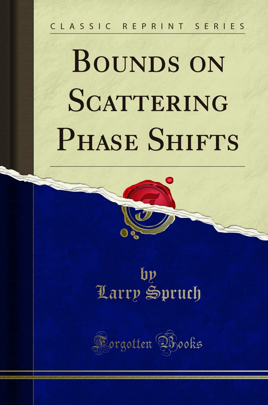 Bounds on Scattering Phase Shifts (Classic Reprint) Mathematics