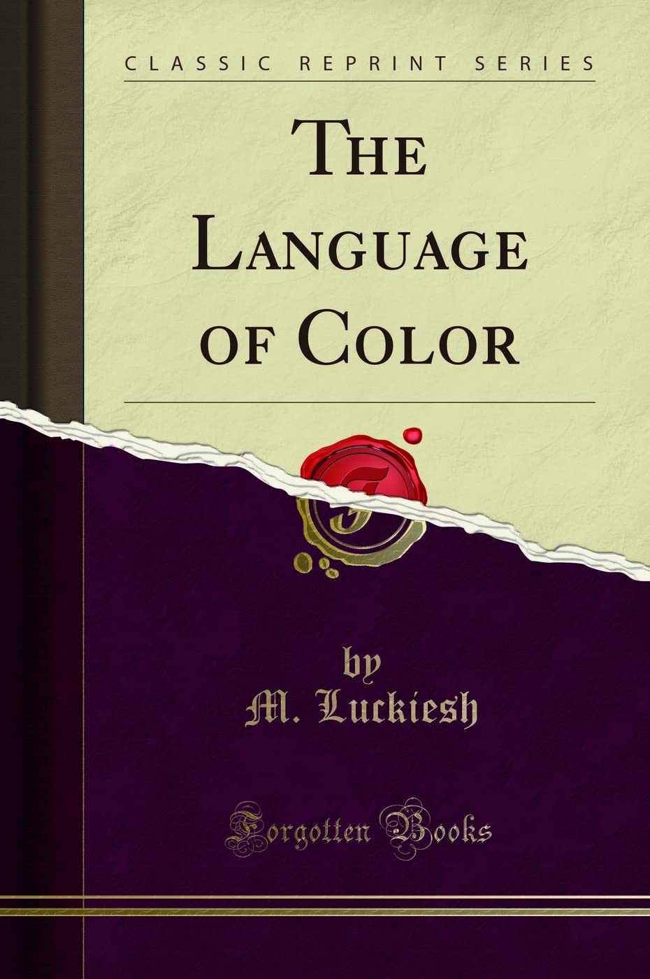 The Language of Color (Classic Reprint) Social Sciences