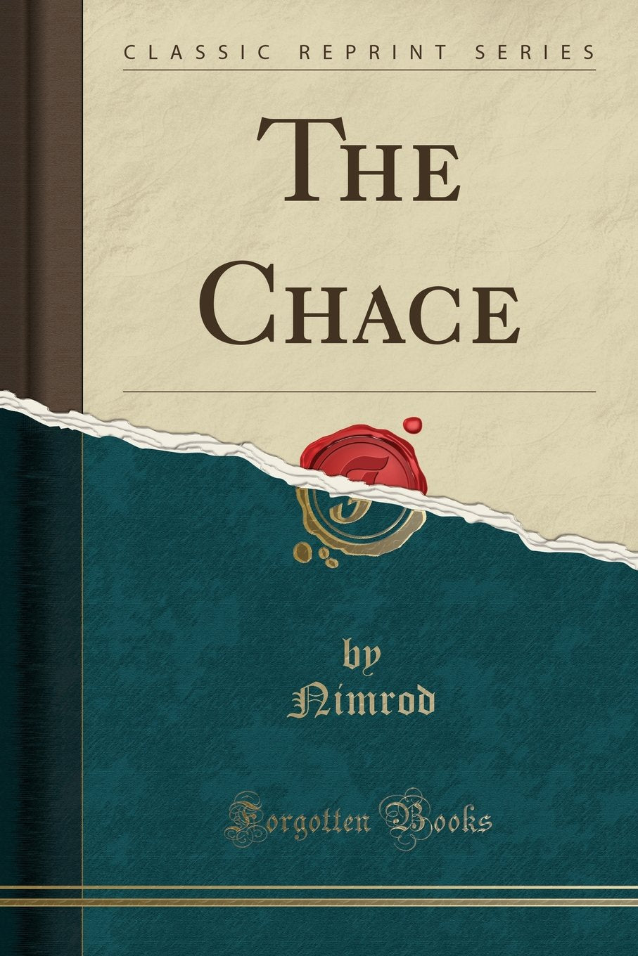 The Chace (Classic Reprint) Leisure & Fun