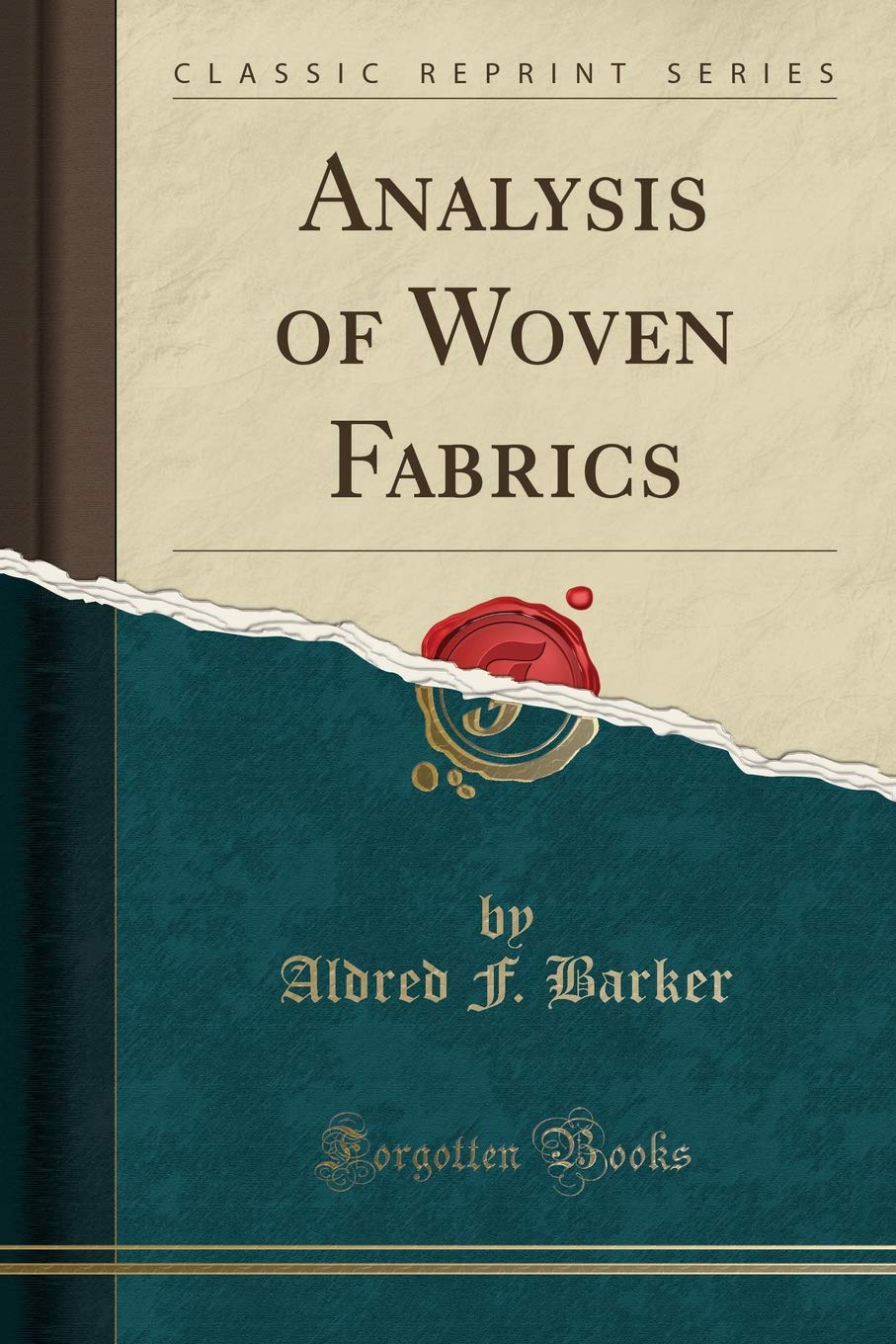 Analysis of Woven Fabrics (Classic Reprint) Hobbies & Crafts