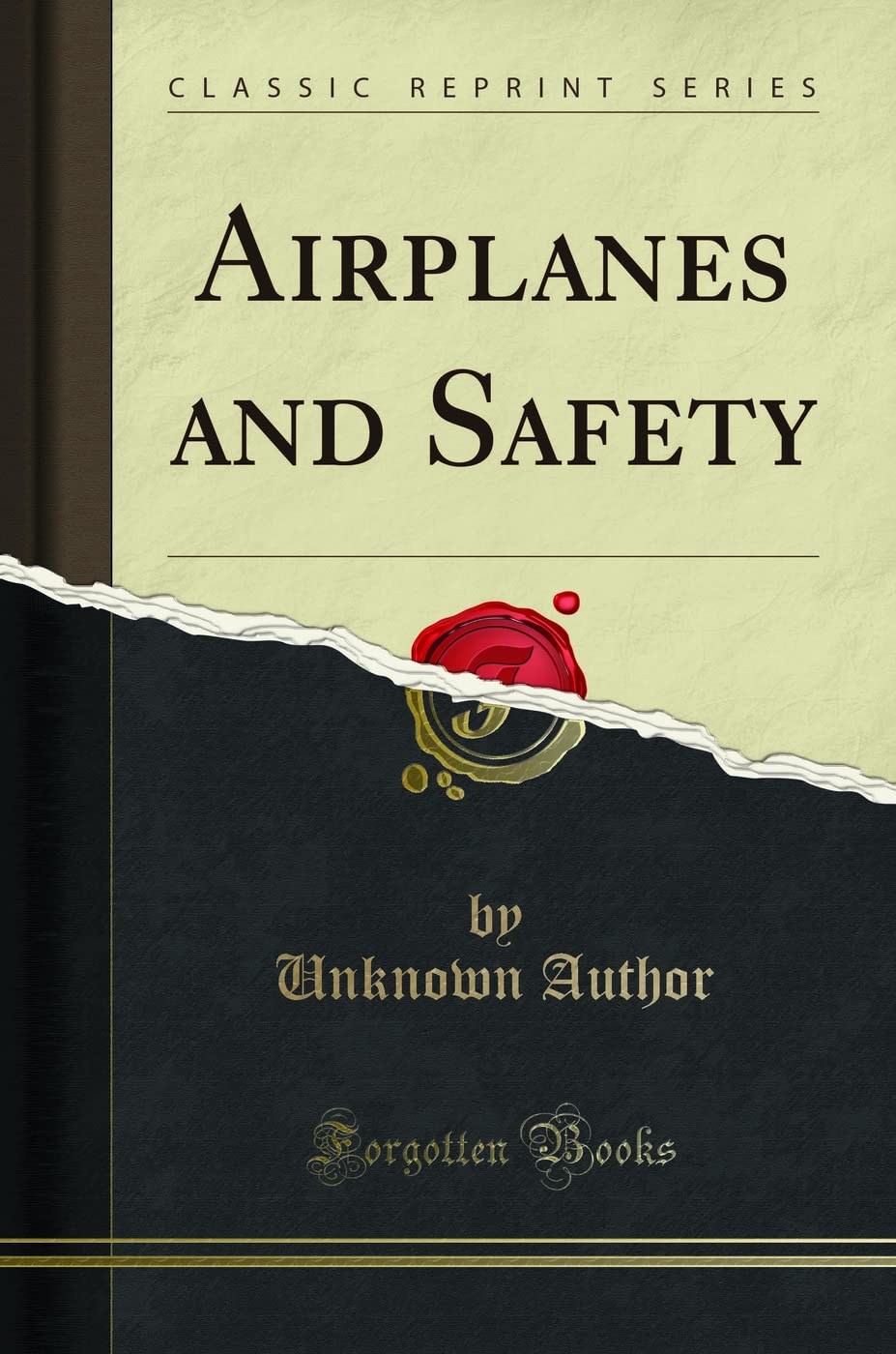 Airplanes and Safety (Classic Reprint) Media & Communication