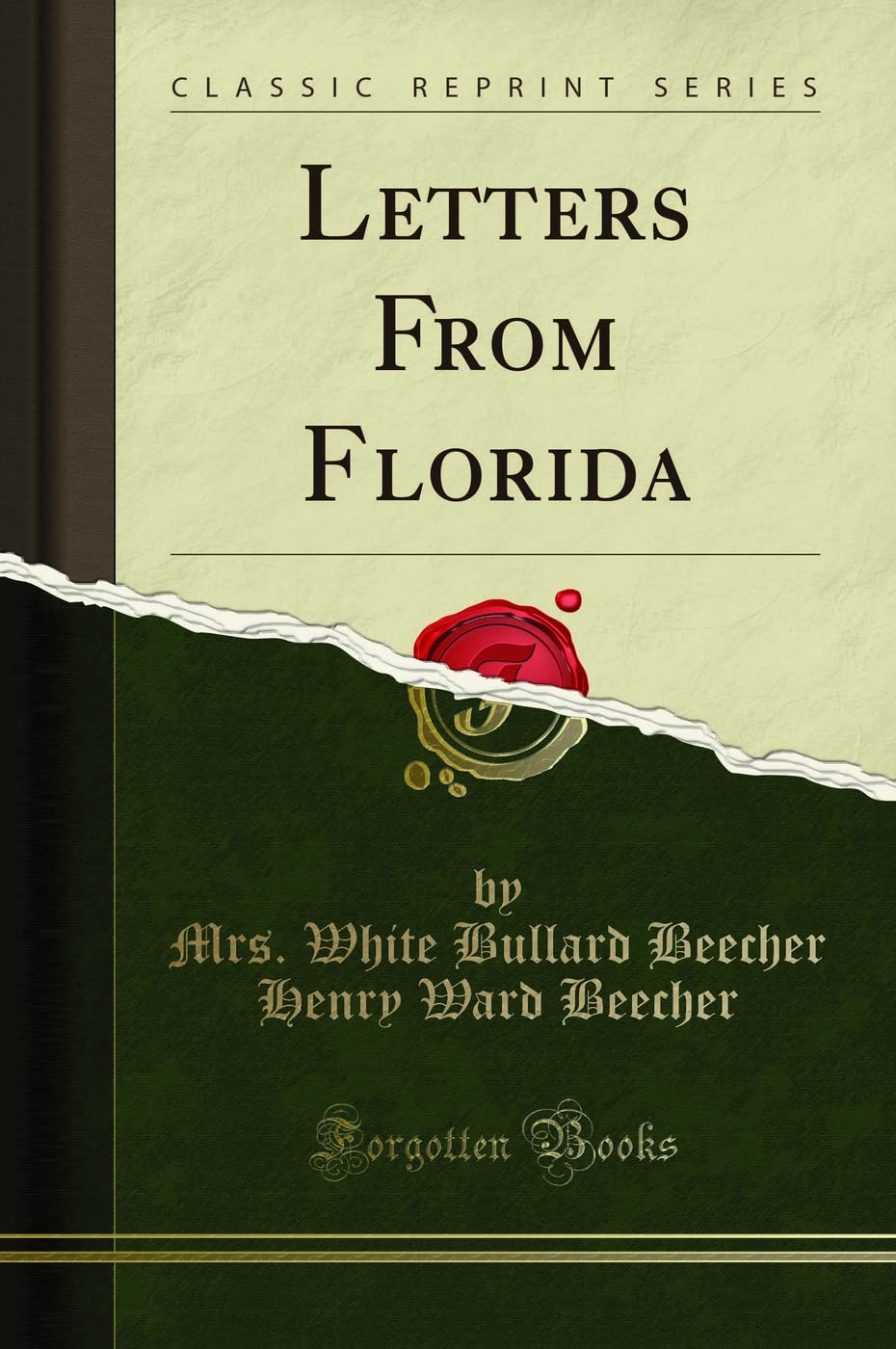 Letters From Florida (Classic Reprint) Art & Literature