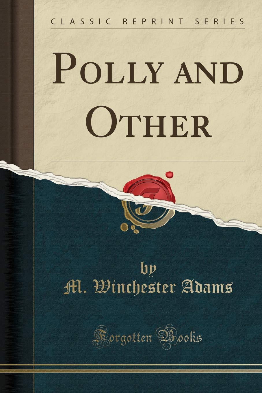 Polly and Other (Classic Reprint) Poetry